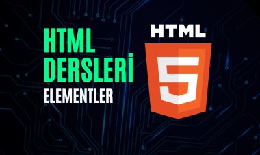 HTML Dersleri 2 - Elementler