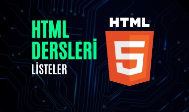 HTML Dersleri 10 - Liste Etiketleri